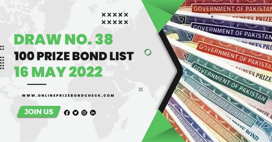 100 Prizebond list 16 May 2022